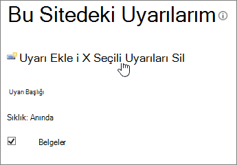Seçili uyarıları sil seçeneğinin vurgulandığı Uyarılarım yöneticisi