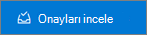 Onayları gözden geçir düğmesi