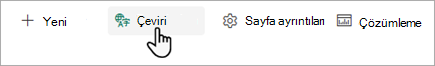 SharePoint sayfasının çevirisine nereden başlanacağını gösteren ekran görüntüsü.
