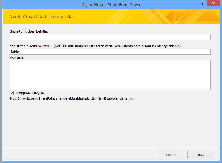 Access tablonuzu veya sorgunuzu dışarı aktarmak için bir SharePoint sitesi belirtin.