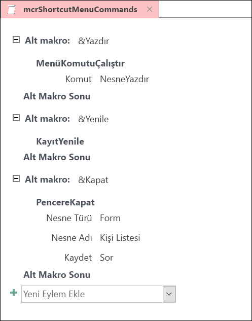 Üç alt makro deyimi içeren Access makro tasarım penceresinin ekran görüntüsü.