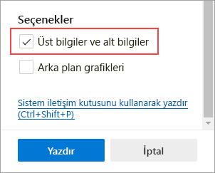 Üst bilgiler ve alt bilgiler'i seçin
