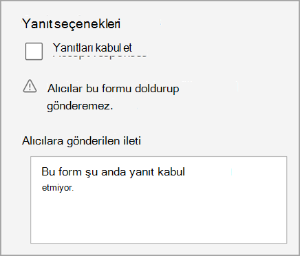 Testin yanıt kabul etmediğini belirten test/form ayarının ekran görüntüsü. Alıcılara gönderilecek iletileri içerir.