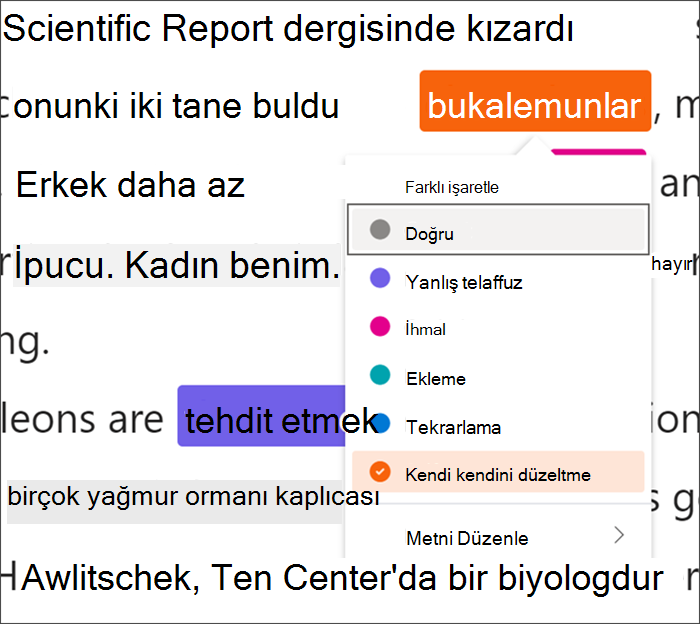 hatalarla işaretlenmiş metin, bukalemunlar sözcüğü klavye kısayollarının kullanıldığını gösteren siyah bir kareyle kaplanmıştır; bir açılır menü, mevcut hata türlerinden kendi kendini düzeltmenin seçildiğini gösterir.