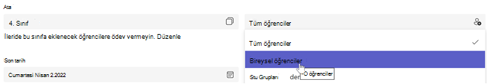 Ödev oluşturma ekran görüntüsü: öğrencilere tek tek atayın.