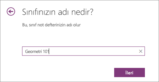 Sınıf Not Defteriniz için bir ad yazın ve İleri’ye tıklayın.