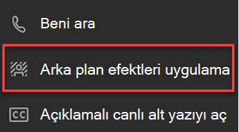 Teams'de Arka plan efektleri uygula seçeneğini gösteren ekran görüntüsü.