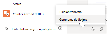 Görünümü değiştirmek için Ekipler listenizin alt kısmındaki Diğer seçenekler'i seçin.