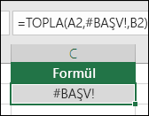 Hücre başvurusu geçersiz olduğunda Excel #REF! hatasını görüntülüyor