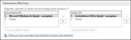Office'in düğmeleri, menüleri ve yardımı için kullanacağı dili seçmenizi sağlayan iletişim kutusu.