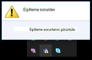 Bulut simgesine tıkladığınızda görülen eşitleme sorunları ilk iletişim kutusu