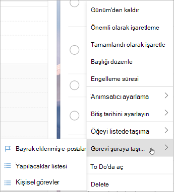 Bağlam menüsüne erişmek için basılı tutun (veya sağ tıklayın). Görevleri şuraya taşı'yı seçin: ... ögesini seçin ve görevi taşımak istediğiniz listeyi seçin.