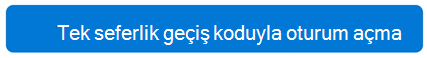 Bir kerelik oturum açma