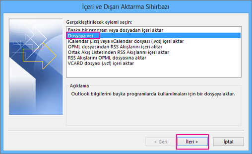 Dosyaya aktar'ı seçin.