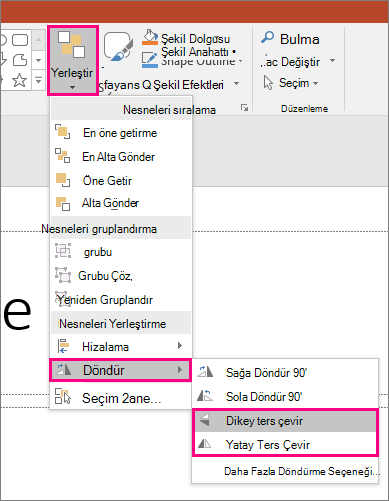 PowerPoint'te Düzenleme, Döndürme >> , Çevirme seçeneklerini gösteren ekran görüntüsü.