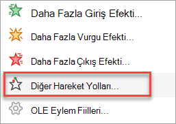 Yalnızca Animasyon Ekle menüsündekilerden daha fazla hareket yolu bulabileceğiniz yer.