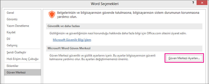 Güven Merkezi Ayarları seçeneği vurgulanır.