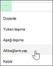 Sol taraftaki menüde bir bağlantıyı alt bağlantı yapma