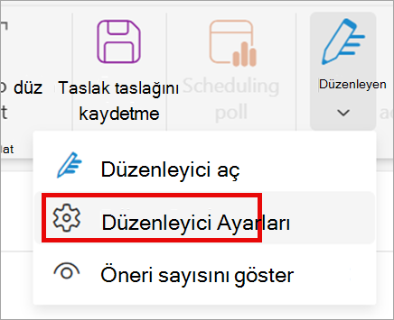 Şeritte Düzenleyici > Düzenleyici Ayarları'nı seçin.