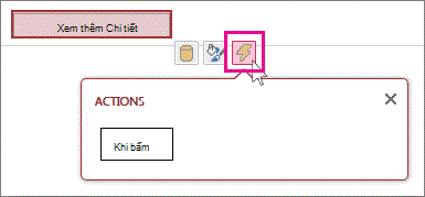 Nút Hành động cho một nút lệnh trên dạng xem.
