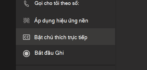 Tùy chọn Bật phụ đề trực tiếp trong menu tùy chọn cuộc họp Teams
