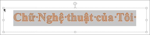 WordArt được chọn