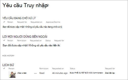 Dạng xem Yêu cầu Truy nhập hiển thị lịch sử yêu cầu.