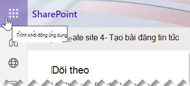 Biểu tượng công cụ khởi động ứng dụng bao gồm chín dấu chấm vuông nhỏ, nằm gần góc trên bên phải của cửa sổ ứng dụng SharePoint.