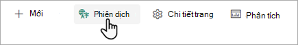 Ảnh chụp màn hình hiển thị vị trí bắt đầu Bản dịch của trang SharePoint.
