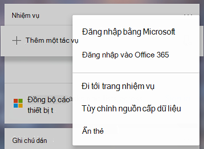 Ảnh chụp màn hình hiển thị tùy chọn Đăng nhập bằng Microsoft hoặc Office 365 menu xem thêm thẻ Tác vụ
