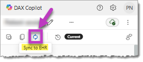 The Sync to EHR button in DAX Copilot for Epic Haiku or Canto.