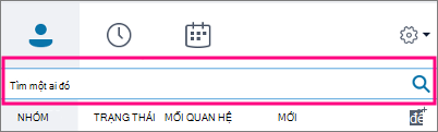 Khi hộp Tìm kiếm Skype for Business để trống, các tab sẵn dùng là Nhóm, Trạng thái, Mối quan hệ, và Mới.