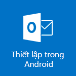 Thiết lập Outlook for Android