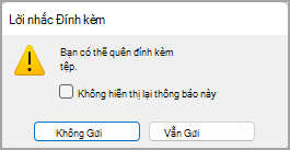 Hình ảnh của hộp thoại Lời nhắc Phần đính kèm.