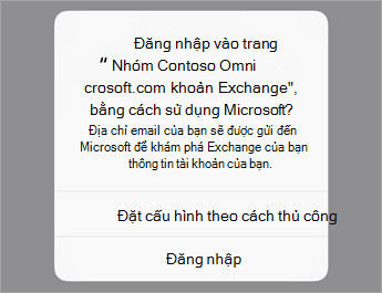 Gõ nhẹ Đăng nhập nếu dùng O365 hoặc gõ nhẹ Cấu hình Theo cách thủ công nếu bạn có thiết đặt máy chủ tổ chức của bạn.