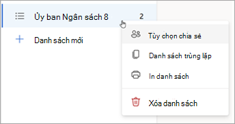 Nhấn và giữ (hoặc bấm chuột phải vào) danh sách để mở tùy chọn Chia sẻ, Nhân đôi hoặc In danh sách.