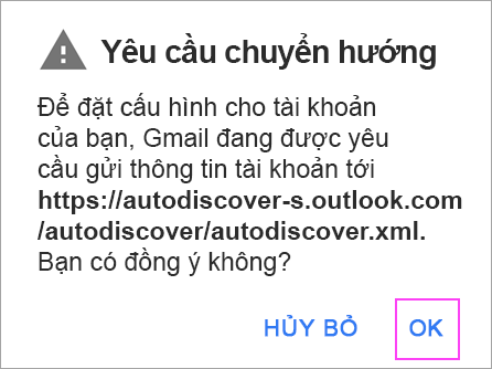 Nếu bạn thấy yêu cầu Chuyển hướng, nhấn vào OK.