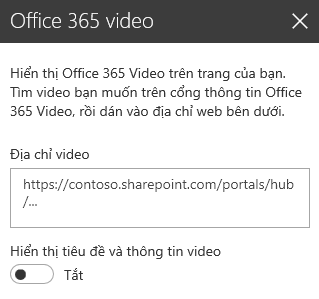 Ảnh chụp màn hình hộp thoại địa chỉ video Office 365 trong SharePoint.
