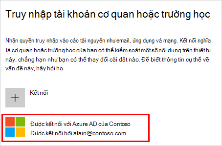 Ảnh chụp màn hình hiển thị cửa sổ Truy nhập cơ quan hoặc trường học với tài khoản Đã kết nối với (tổ chức của bạn) Azure AD khoản được chọn