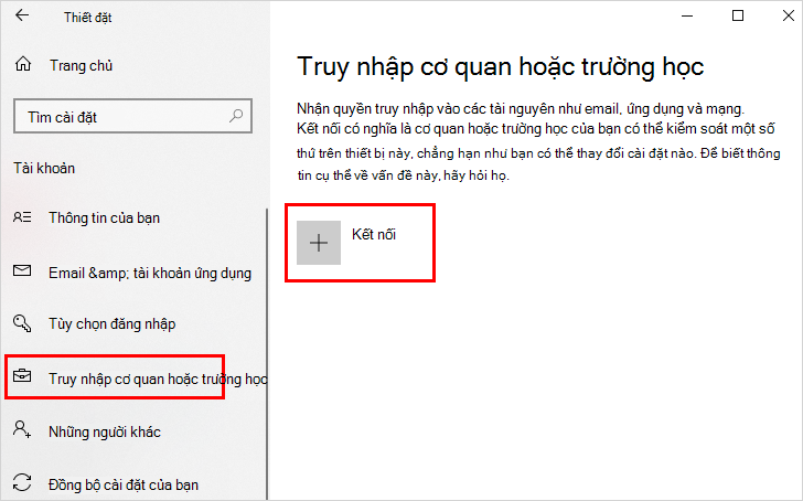 Truy nhập màn hình cơ quan hoặc trường học với tùy chọn Kết nối được tô sáng