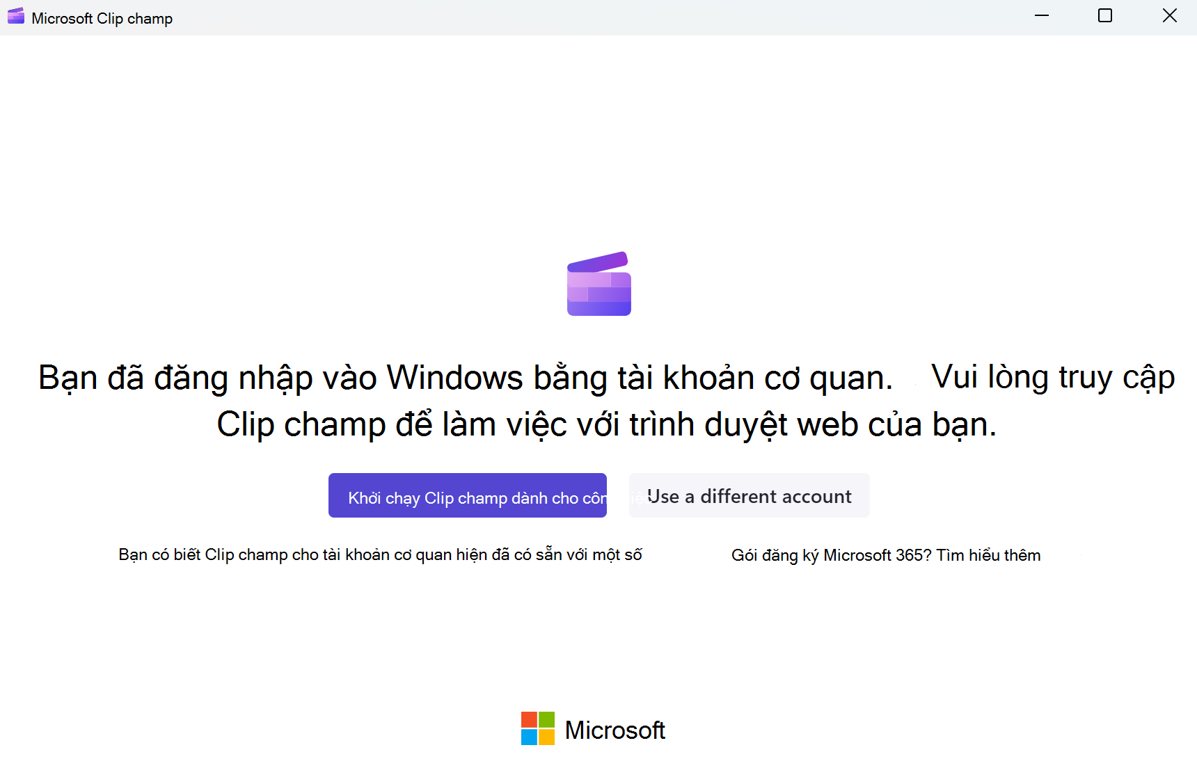 Người dùng đã đăng nhập bằng tài khoản cơ quan sẽ được yêu cầu Clipchamp sử dụng dịch vụ trên web. Họ cũng có thể sử dụng tài khoản cá nhân trong ứng dụng trên máy tính.