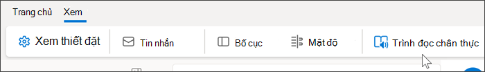 Ảnh chụp màn hình ở đầu web outlook hiển thị tab dạng xem được chọn và di chuột qua bộ đọc chân thực