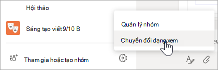 Chọn Xem thêm tùy chọn ở cuối danh sách Teams để Chuyển dạng xem.