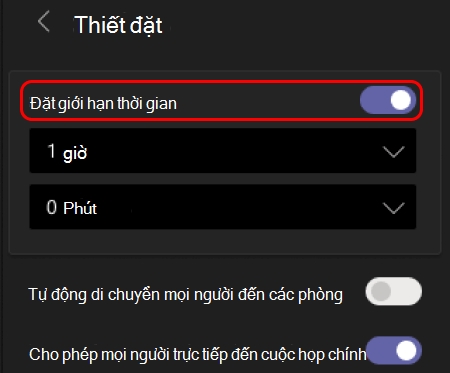 Hình ảnh hướng dẫn cách đặt giới hạn thời gian cho phòng chia theo nhóm.