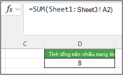 Ảnh chụp màn hình Excel hiển thị công thức 3D =SUM(Sheet1:Sheet3! A2) trong ô D2 trả về 8.