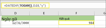 =DATEDIF(TODAY(),D28,y) và kết quả: 984