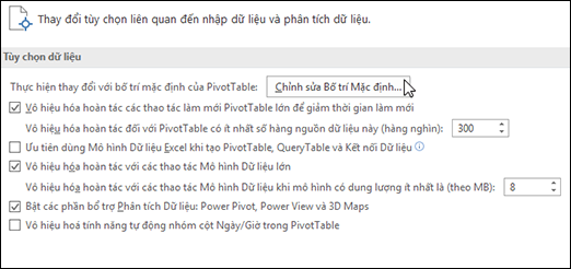 Sửa Bố trí PivotTable Mặc định từ Tệp > Tùy chọn > Chỉnh sửa