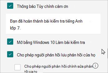 Cài đặt cho bài kiểm tra sẽ hiển thị một tùy chọn cho các phản hồi dành riêng cho bài kiểm tra: Mở bằng Windows 10 Làm bài kiểm tra