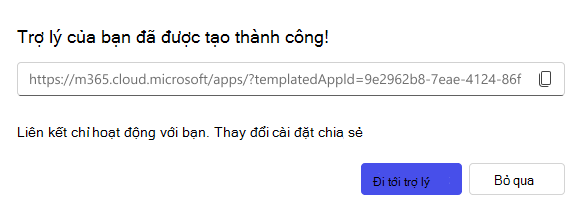 Ảnh chụp màn hình tùy chọn chia sẻ có sẵn khi tạo tác nhân