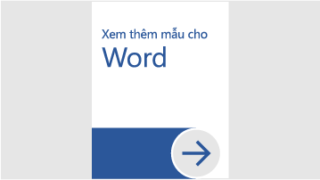 Xem thêm mẫu cho WordMẫu
